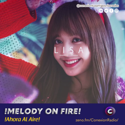 Melody On Fire Ep.19: Las primicias de tus idols que queman! episode artwork