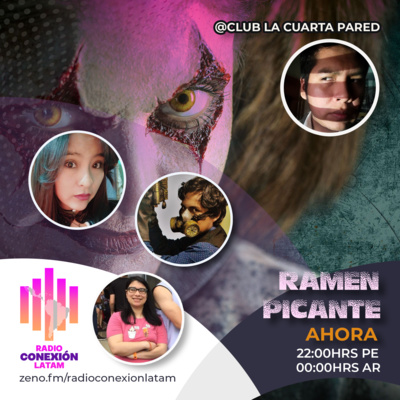 Ramen Picante S2 Ep.02:Club La Cuarta Pared episode artwork
