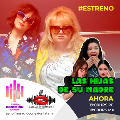 Las Hijas de Su Madre 3 EP.03:!Qué viva la soltería! episode artwork