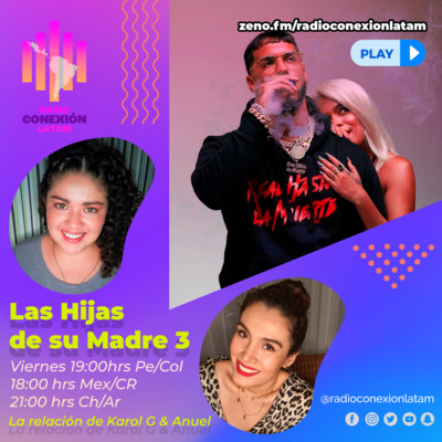 LAS HIJAS DE SU MADRE 3: "LA RELACIÓN ENTRE KAROL G Y ANUEL" episode artwork