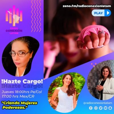 HAZTE CARGO EP. ESTRENO: "CRIANDO MUJERES PODEROSAS" episode artwork