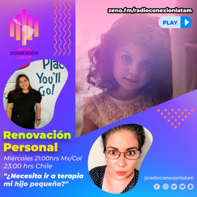 RENOVACIÓN PERSONAL: ¿NECESITA IR A TERAPIA MI HIJO PEQUEÑO? episode artwork