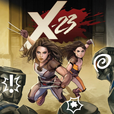 Episode 001: X-23 and Honey Badger