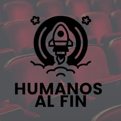 Humanos al fin