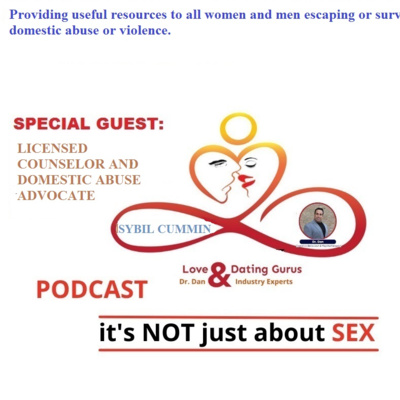 Love and dating gurus with Dr Dan podcast: S3 Ep2: Special Guest and licensed professional counselor: Sybil Cummin