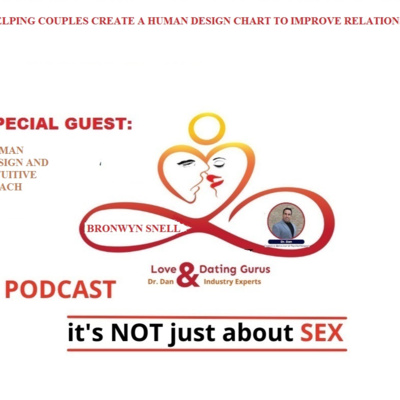 Love and dating gurus with Dr Dan podcast: S3 Ep1: Special Guest and intuitive coach Bronwyn Snell