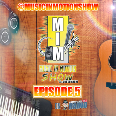 Music In Motion Show With Dre\'zz Magni