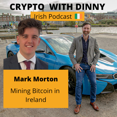 Bitcoin With Dinny Irish Podcast