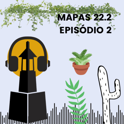 #EACompartilha - Mapas #2022.2 #02 - Aula 03 - Animes e plantas medicinais episode artwork