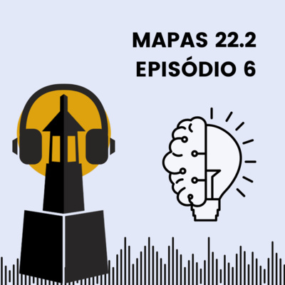 #EACompartilha - Mapas #2022.2 #06 - Aula 06 - Ciência e Inovação episode artwork