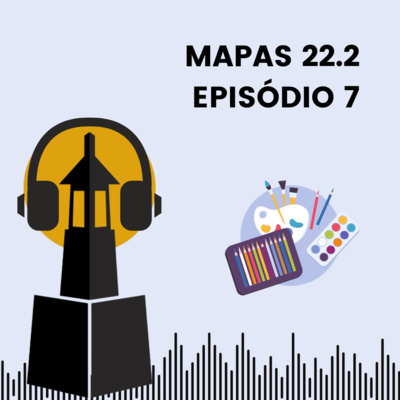#EACompartilha - Mapas #2022.2 #07 - Aula 07 - Design e Saúde episode artwork