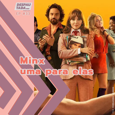 #33. Minx, uma para elas