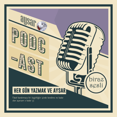 Her Gün Yazmak ve Aysar