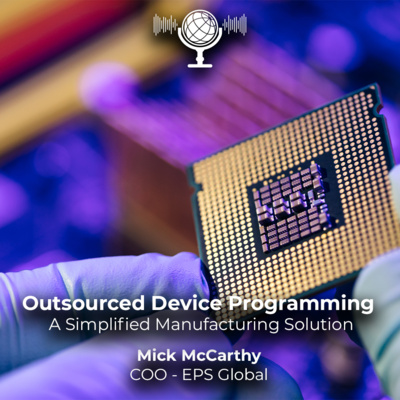 Outsourced Device Programming | A Simplified Manufacturing Solution