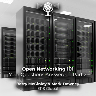 Open Networking Explained - Your Questions Answered - Part 2