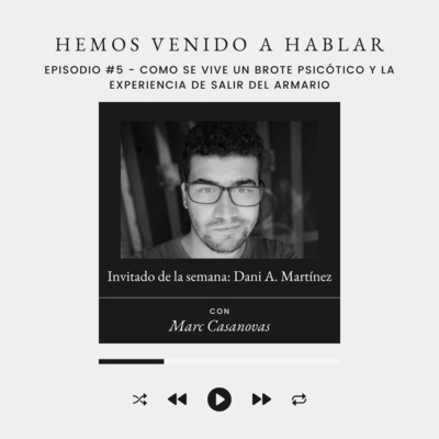 Hemos Venido A Hablar
