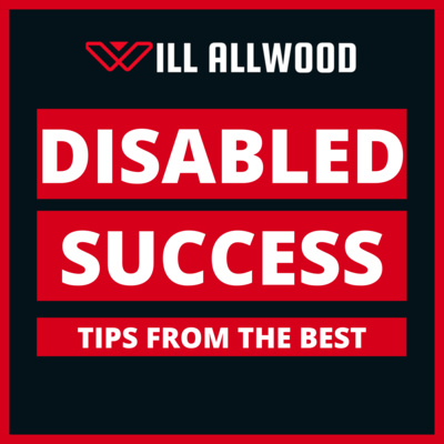 Getting Started | Disabled Success #001 Getting Started | Disabled Success #001
