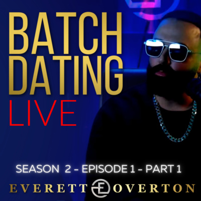 Do you want lies or the truth about the dating game? Ep. 1 (Part 1)