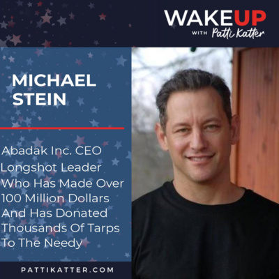 Michael Stein: Abadak Inc. CEO Who Has Made Over 100M Dollars And Has Donated Tarps To The Needy