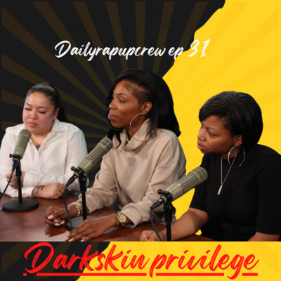 Darkskin Privilege!