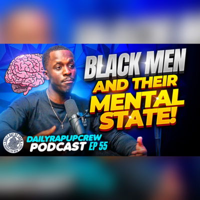 BLACK MEN AND THEIR MENTAL STATE! Ft @Express Yourself Black Man ​