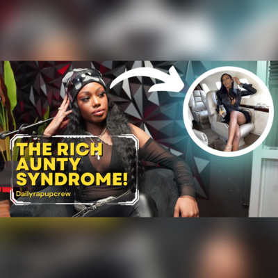Black Women and the “Rich Aunty” Syndrome! episode artwork