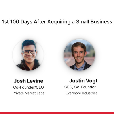 The First 100 Days After Acquiring a Small Business