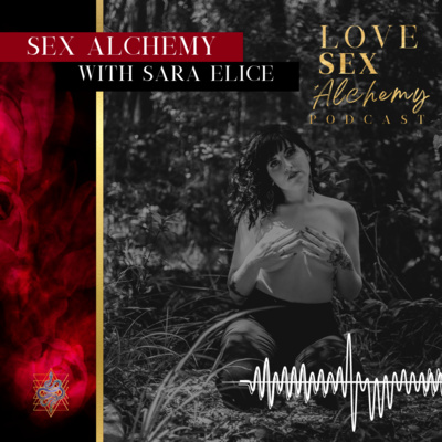 Love, Sex & Alchemy