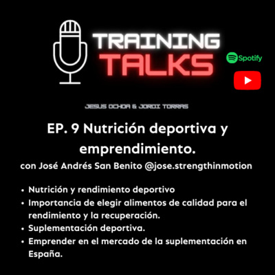 EP 9. Nutrición deportiva y emprendimiento con José Andrés San Benito @jose.strengthinmotion EP 9. Nutrición deportiva y emprendimiento con José Andrés San Benito @jose.strengthinmotion