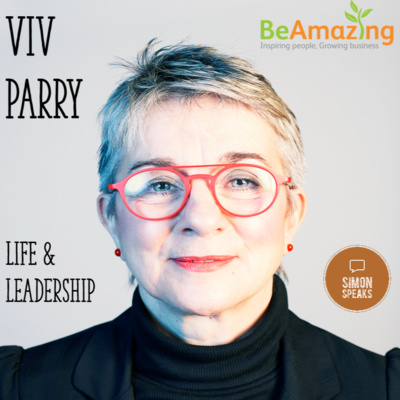 Viv Parry - Life & Leadership - Ep. #57