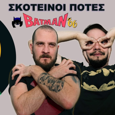 Σκοτεινοί Πότες - Batman (1966) - Σχολιασμός Ταινίας episode artwork