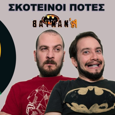 Σκοτεινοί Πότες - Batman (1989) - Σχολιασμός Ταινίας episode artwork