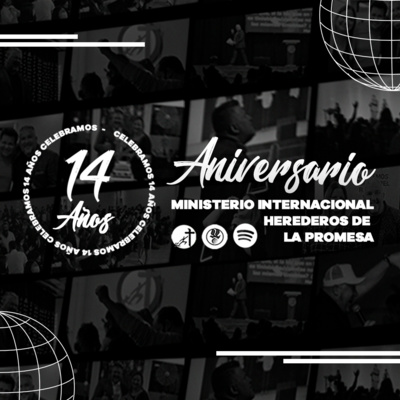 14 Aniversario del Ministerio Internacional Herederos de la Promesa || Pastor Diego Hojman episode artwork
