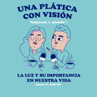 La luz y su importancia en nuestra vida episode artwork