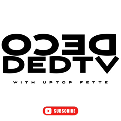 Decoded Tv With Uptop Fette Ep.1 Live With 4x Current Battle Champion "Real Deal"