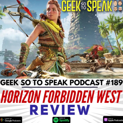 189 - Horizon: Forbidden West Review