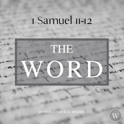 1 Samuel 11-12 episode artwork