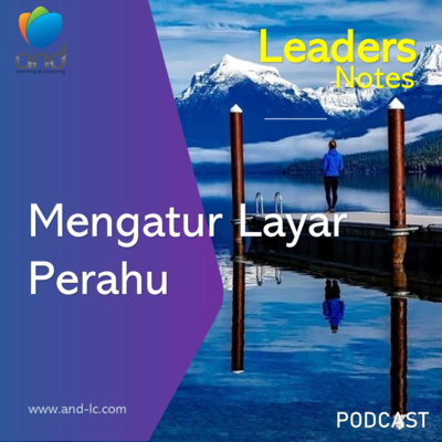 “Mengatur Layar Perahu“