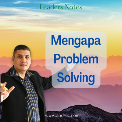 Mengapa Problem Solving