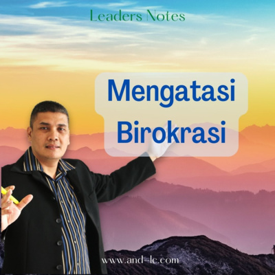 Mengatasi Birokrasi