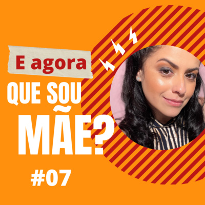E Agora que Sou Mãe?
