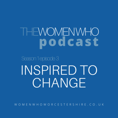 Louise Squires - Inspired to Change