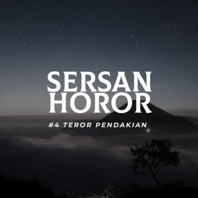 cerita horor nusantara S2 27 Ketempelan Kakek by SERSAN HOROR A podcast on Anchor