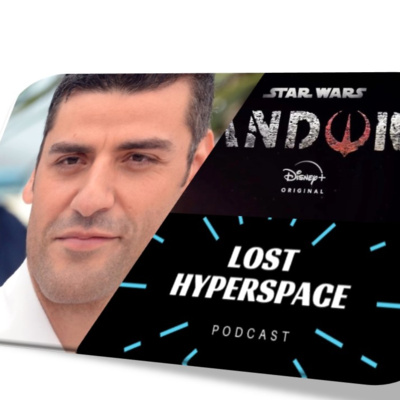 cover of episode Oscar Isaac coming back to Star Wars? & Why are we not so hyped about Andor 