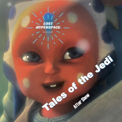 cover of episode S1:E1 TALES OF THE JEDI Life and Death After Show 