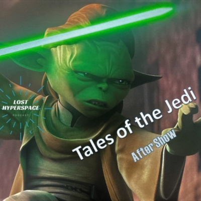 cover of episode S1:E4 TALES OF THE JEDI After Show The Sith Lord 