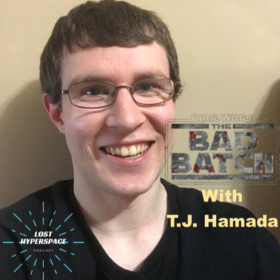 cover of episode THE BAD BATCH season 2 Episode 7&8 breakdown with T.J. Hamada 