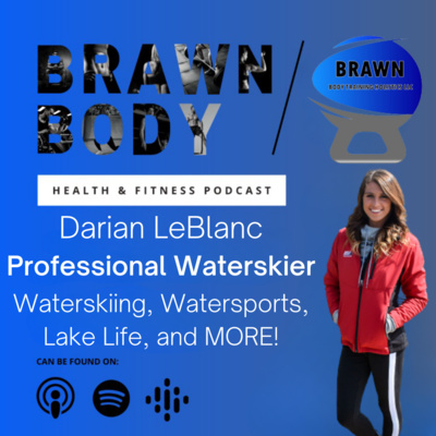 Darian LeBlanc, Professional Water skier: Waterskiing, Watersports, Lake Life, and MORE!