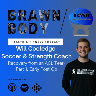 Will Cooledge: Recovery from an ACL Tear- Part 1, Early Post-Op episode artwork