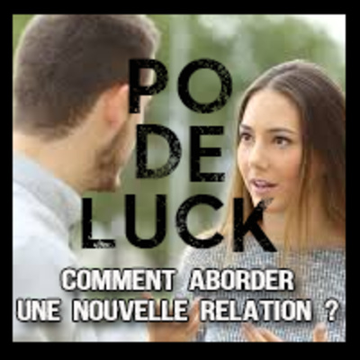 Comment aborder une nouvelle relation? episode artwork